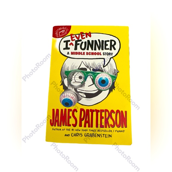 I even Funnier: a middle school story by Patterson Grabenstein - Picture 1 of 5